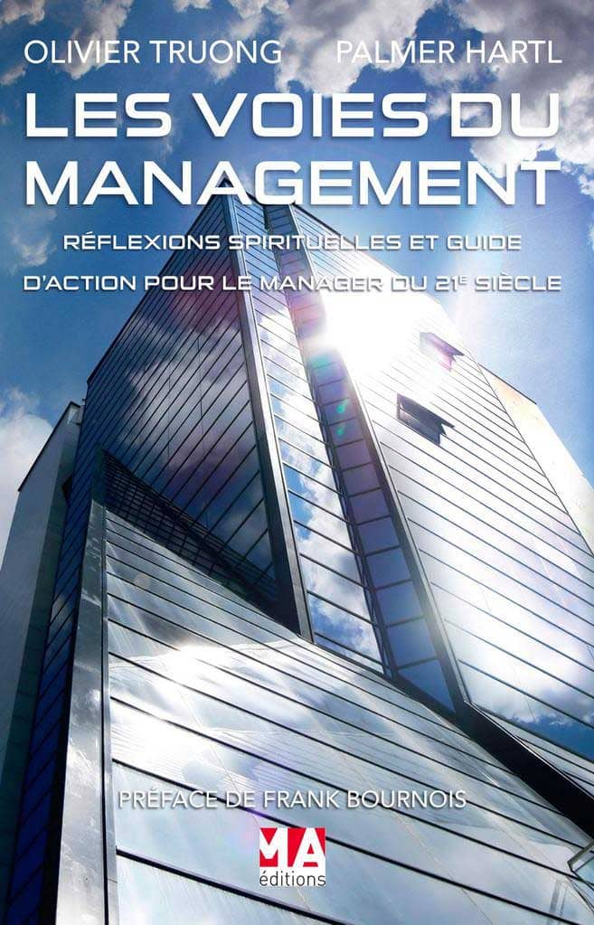 Les voies du management - Olivier Truong et Palmer Hartl